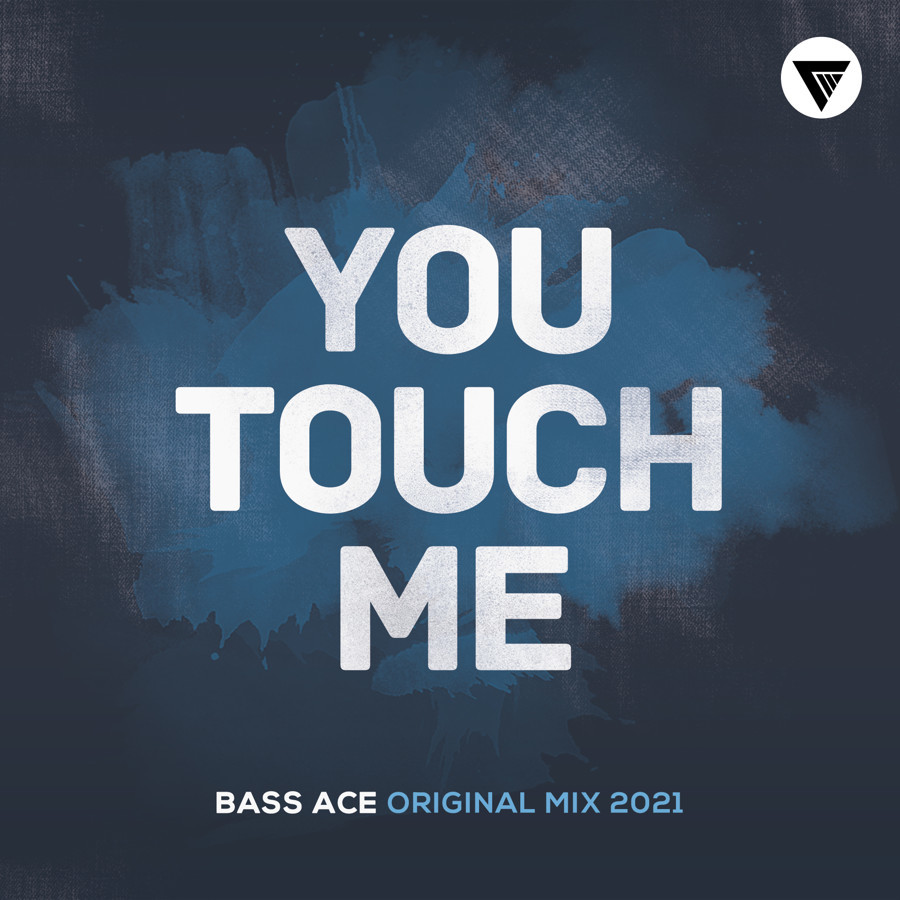 Bass Ace - You Touch Me (Original Mix) [Clubmasters Records]