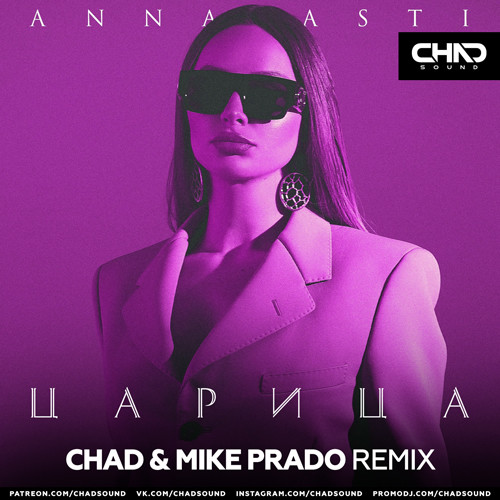 ANNA ASTI - Царица (Chad & Mike Prado Radio Edit) episode artwork