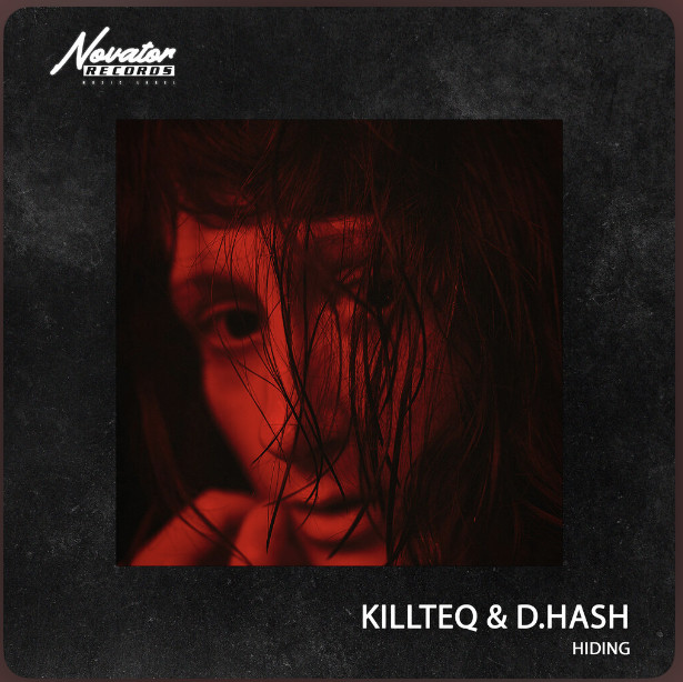 KILLTEQ, D.HASH - Hiding