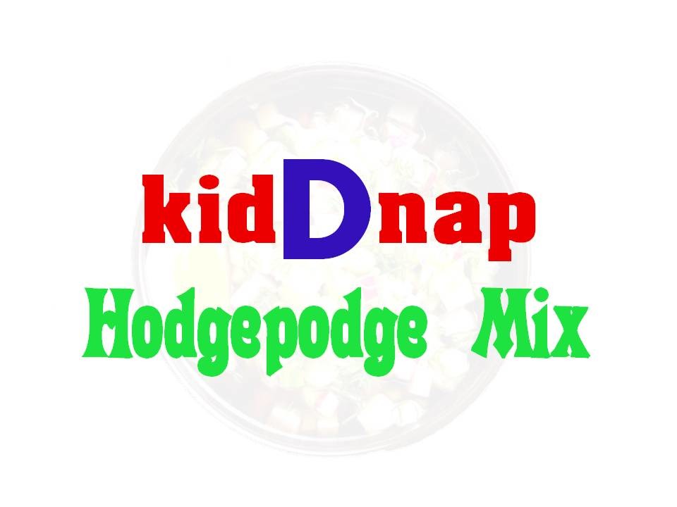Hodgepodge Mix by kidDnap (June-July '20)