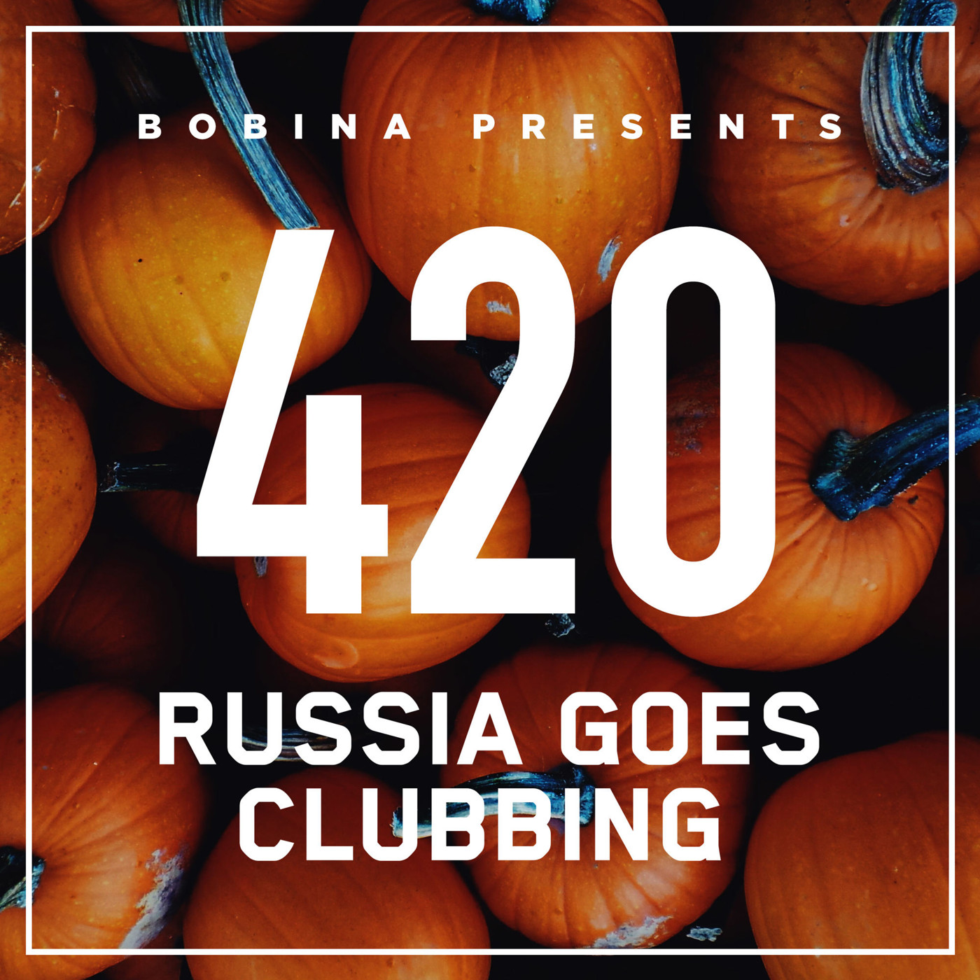 Nr. 420 Russia Goes Clubbing [Psy Trance Special – Halloween Edition] (Rus)