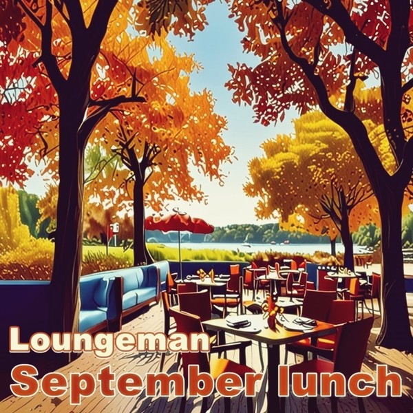Loungeman - September lunch episode artwork