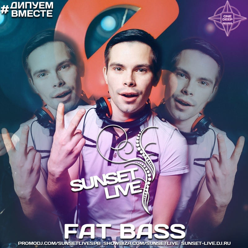 SUNSET LIVE - FAT BASS #ДИПУЕМВМЕСТЕ episode artwork