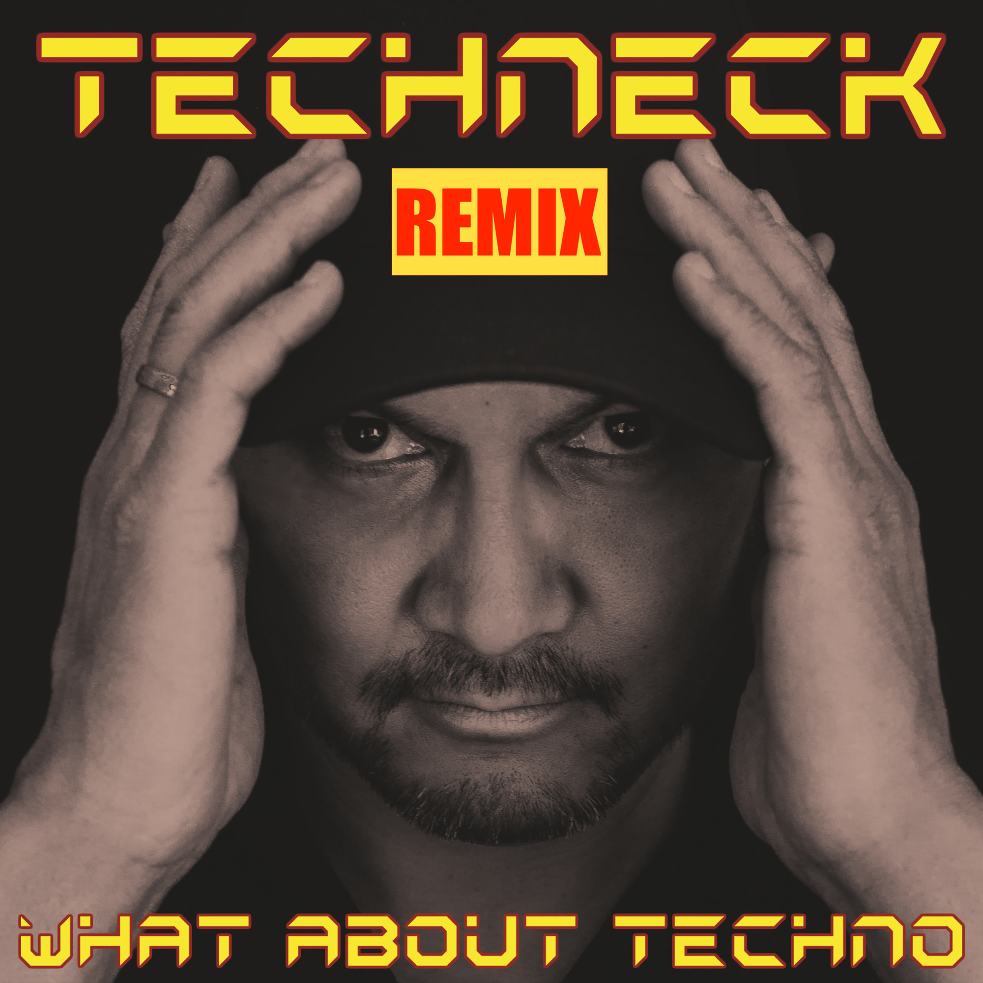 What About Techno (Remix 2022) – Techneck