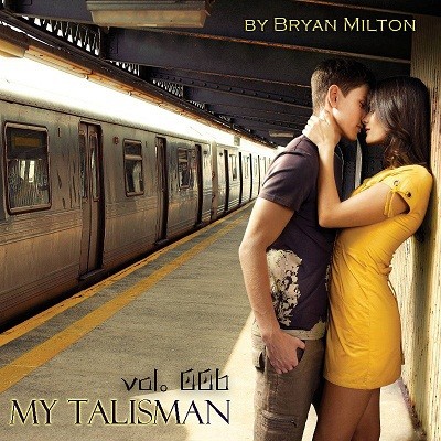 Bryan Milton - My Talisman mix 006 episode artwork