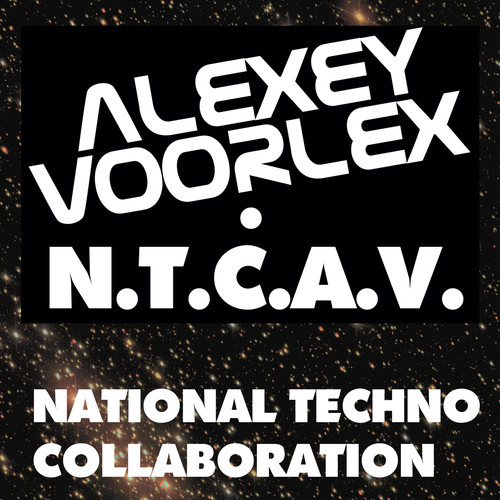 VOORLEX - N.T.C.A.V.(National Techno Collaboration) VOORLEX - N.T.C.A.V.(National Techno Collaboration)