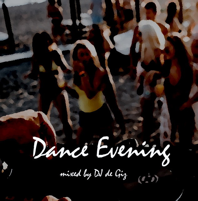 DJ de Giz - Dancing Evening (October)