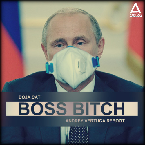 Doja Cat - Boss Bitch (Andrey Vertuga Reboot)
