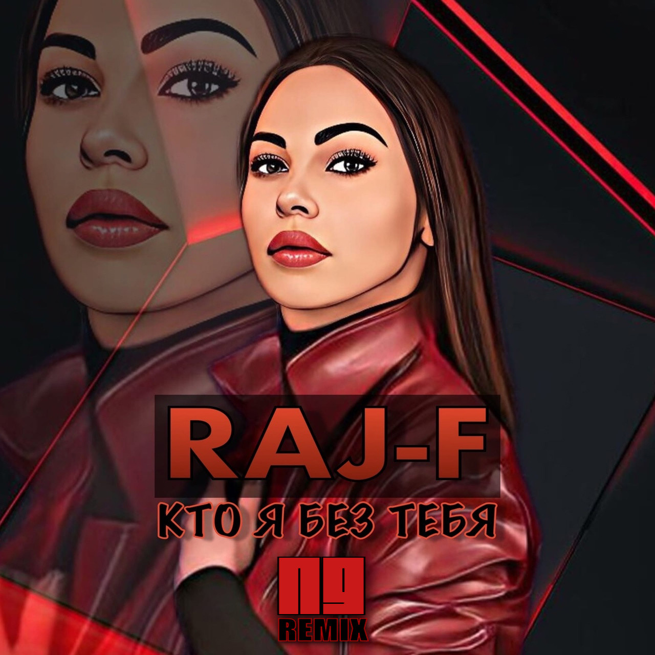 RAJ-F - Кто Я Без Тебя (NG Remix) episode artwork
