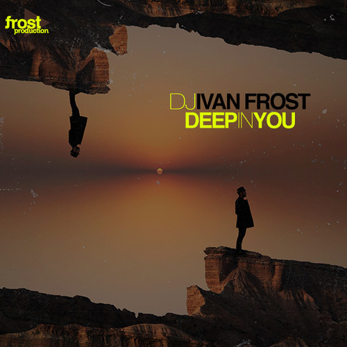 Dj Ivan Frost - Deep In You episode artwork
