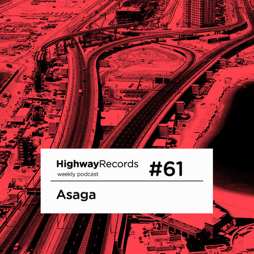Highway Podcast #61 — Asaga