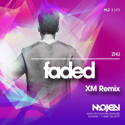 Zhu - Faded (XM Remix) episode artwork