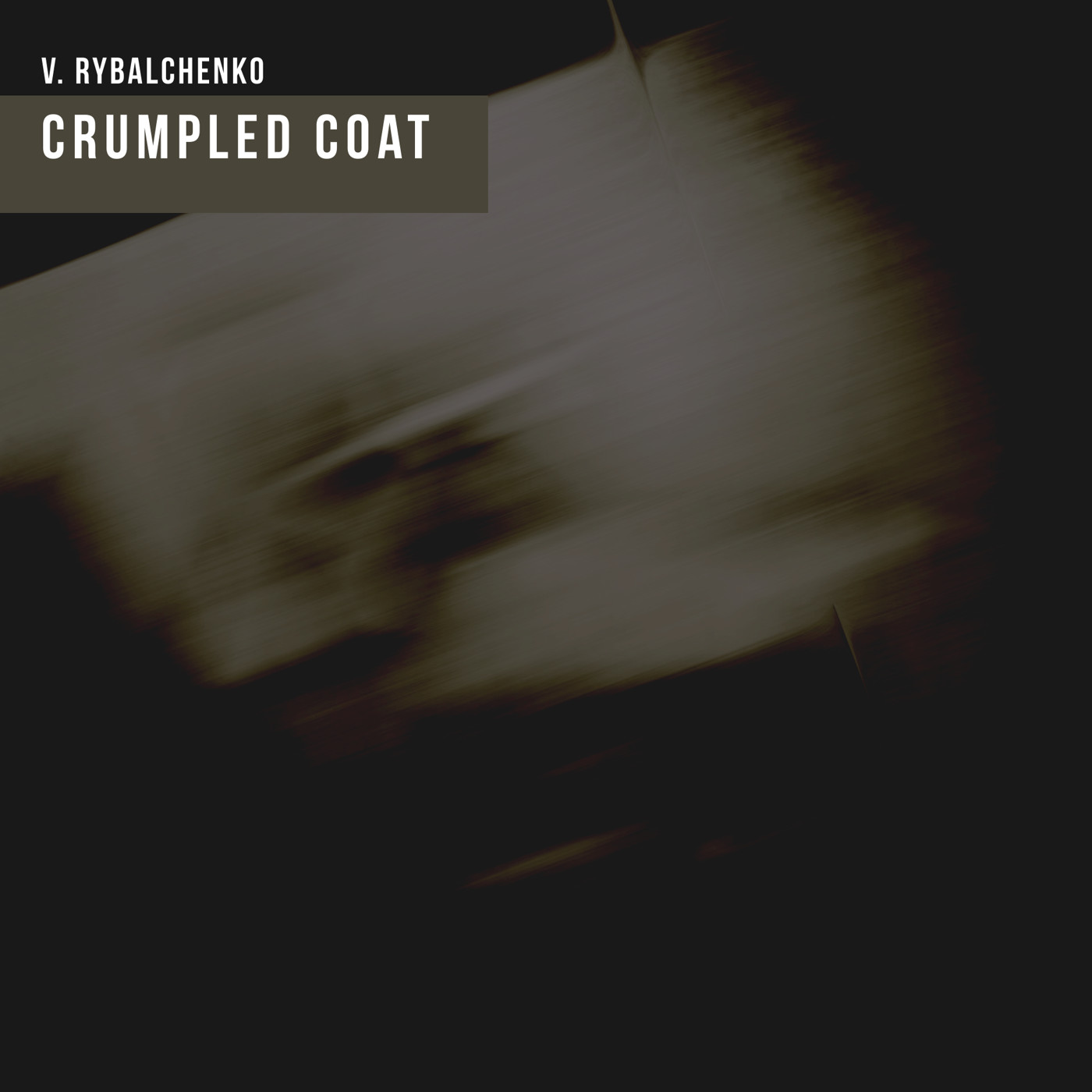 V. Rybalchenko - Crumpled Сoat