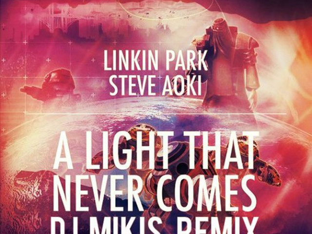 Feat steve. Linkin Park feat. Steve Aoki - a Light that never comes. A Light that never comes Linkin Park Remix. Linkin Park a Light that never comes Radio Edit. A Light that never comes обложка.