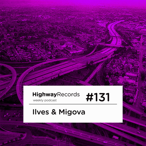 Highway Podcast #131 — Ilves & Migova