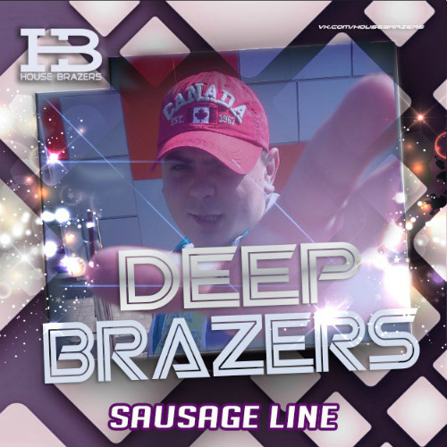 Sausage Line - Deep Brazers 2016