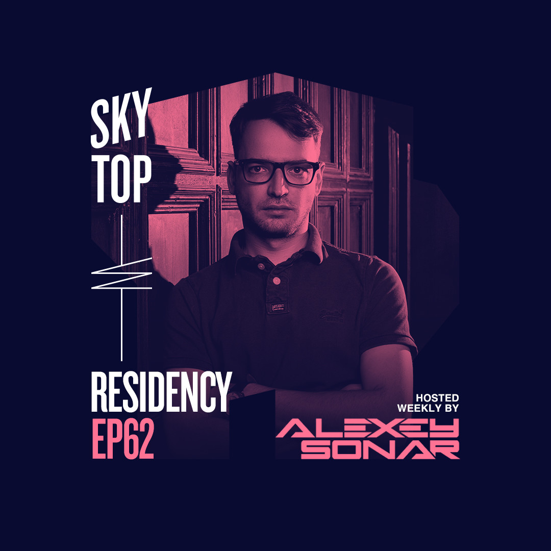 Alexey Sonar – SkyTop Residency 062 episode artwork