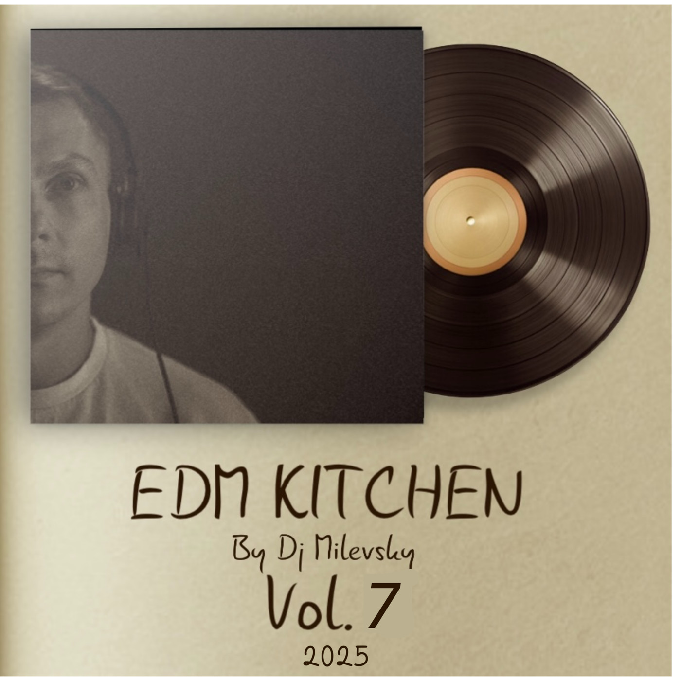 EDM Kitchen By DJ Milevsky Vol.7