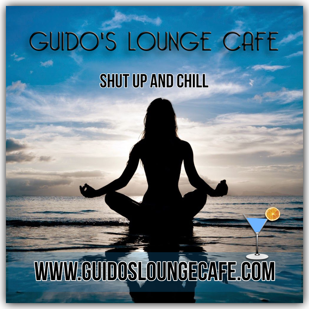 Guido's Lounge Cafe Broadcast 0331 Shut Up And Chill (20180706) #331 episode artwork