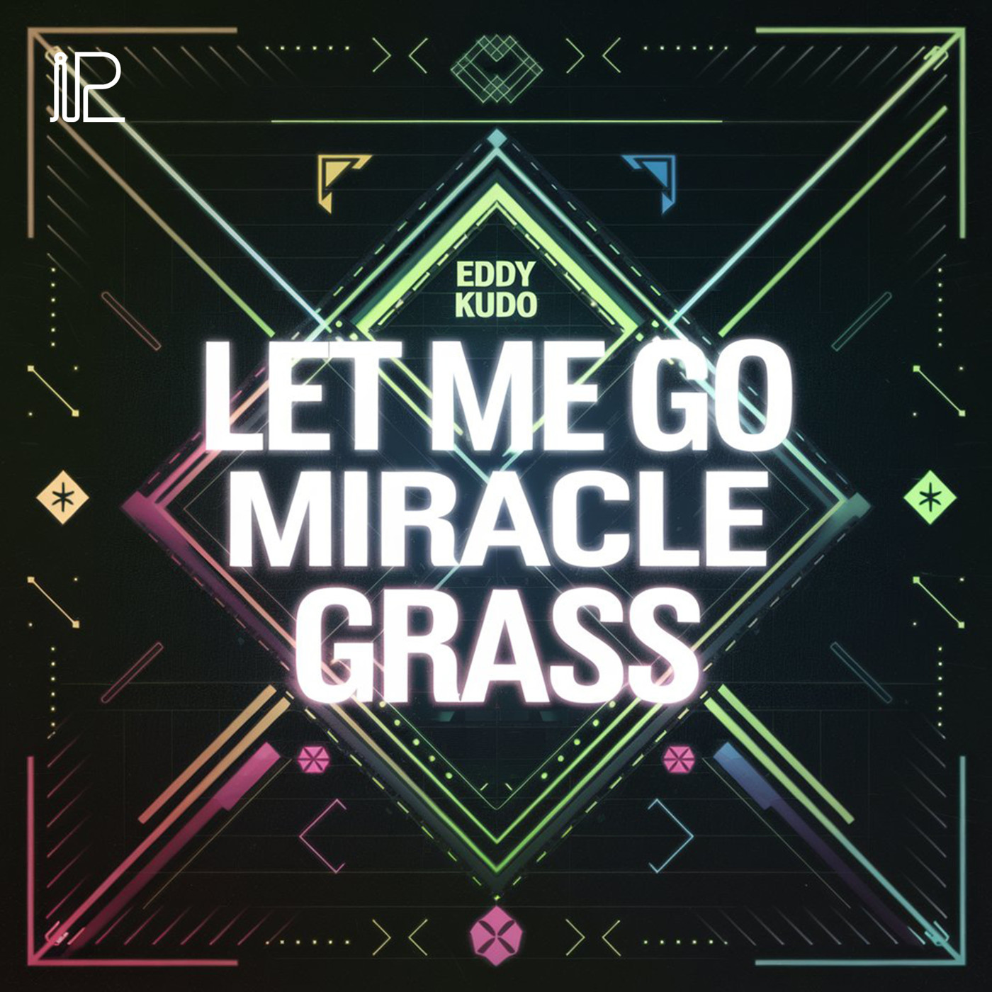 Eddy Kudo - Let Me Go Miracle Grass [iparallels]