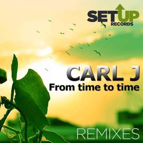 Carl J - From Time To Time (Dj Pasha Shock Remix) PREVIEW (Setup Records) episode artwork