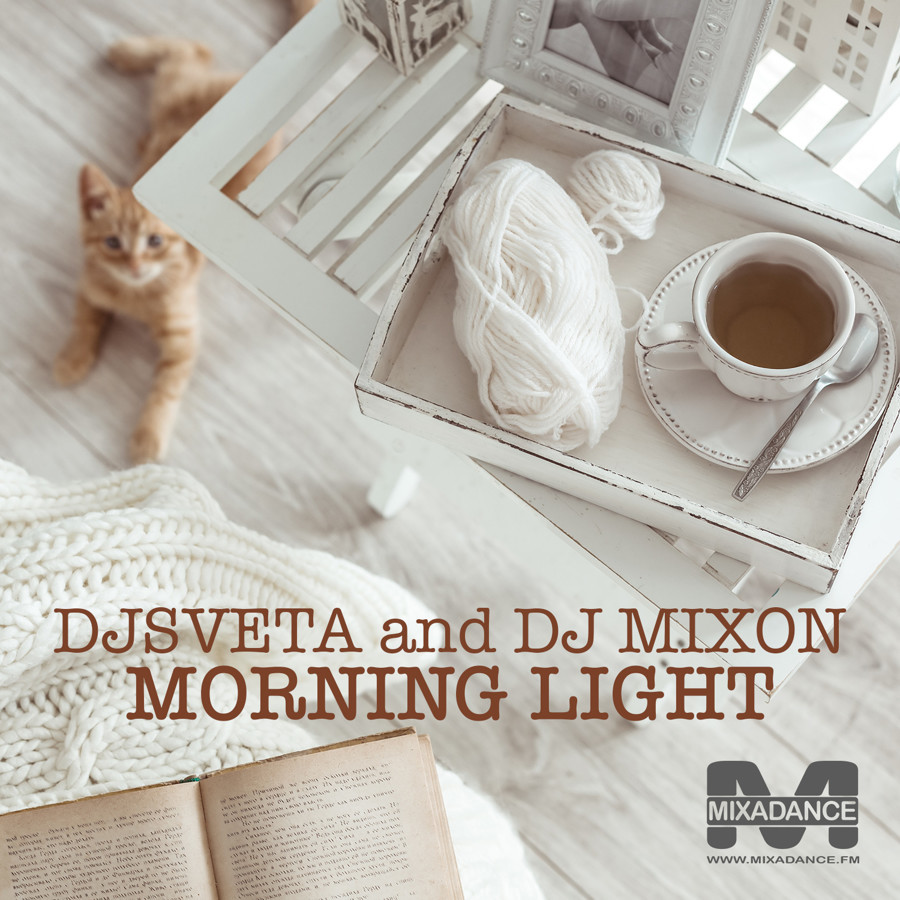 Dj Sveta and Dj Mixon - Morning Light