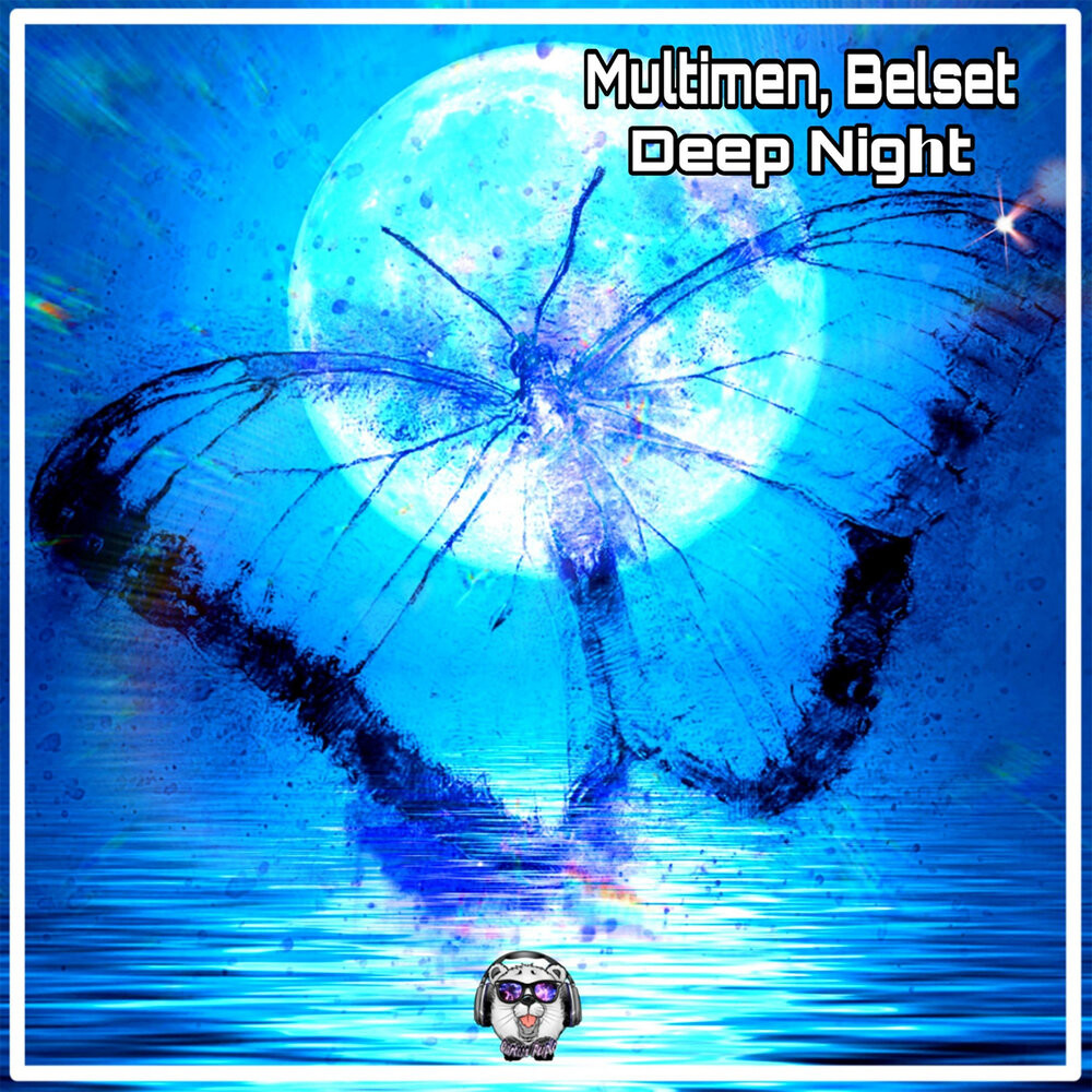 Multimen, Belset - Deep Nignt