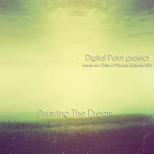 Digital Point - Pursuing The Dream - Episode 006
