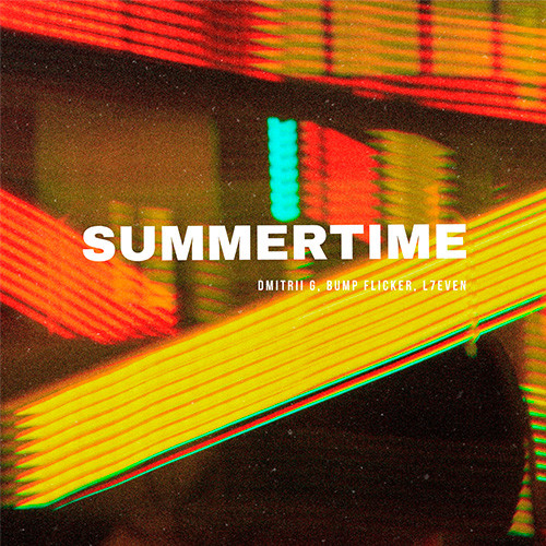 Dmitrii G, Bump Flicker, L7even - Summertime episode artwork