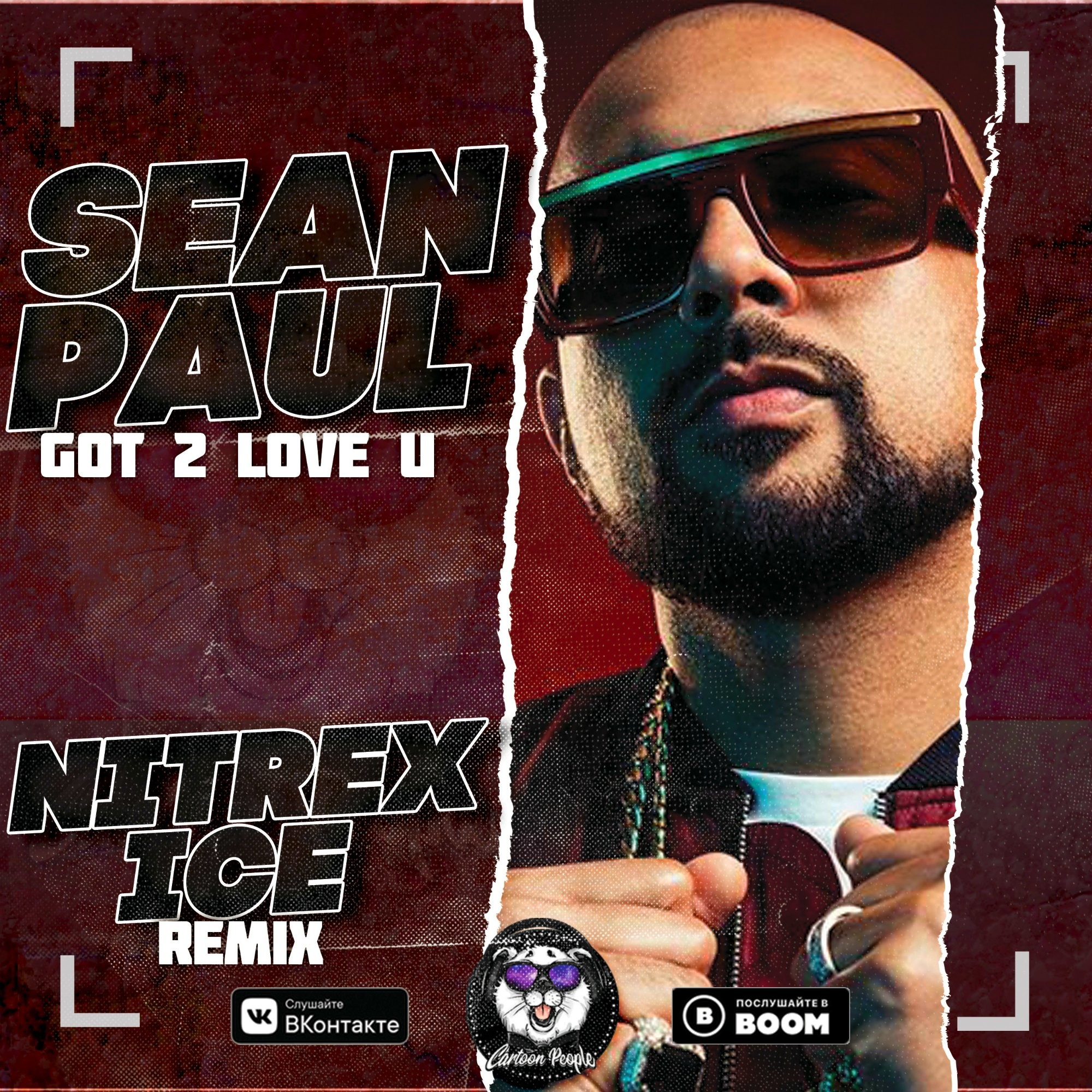 Sean Paul Got 2 Love U Nitrex Ice Radio Remix Dj Ice sean paul got 2 love u nitrex ice