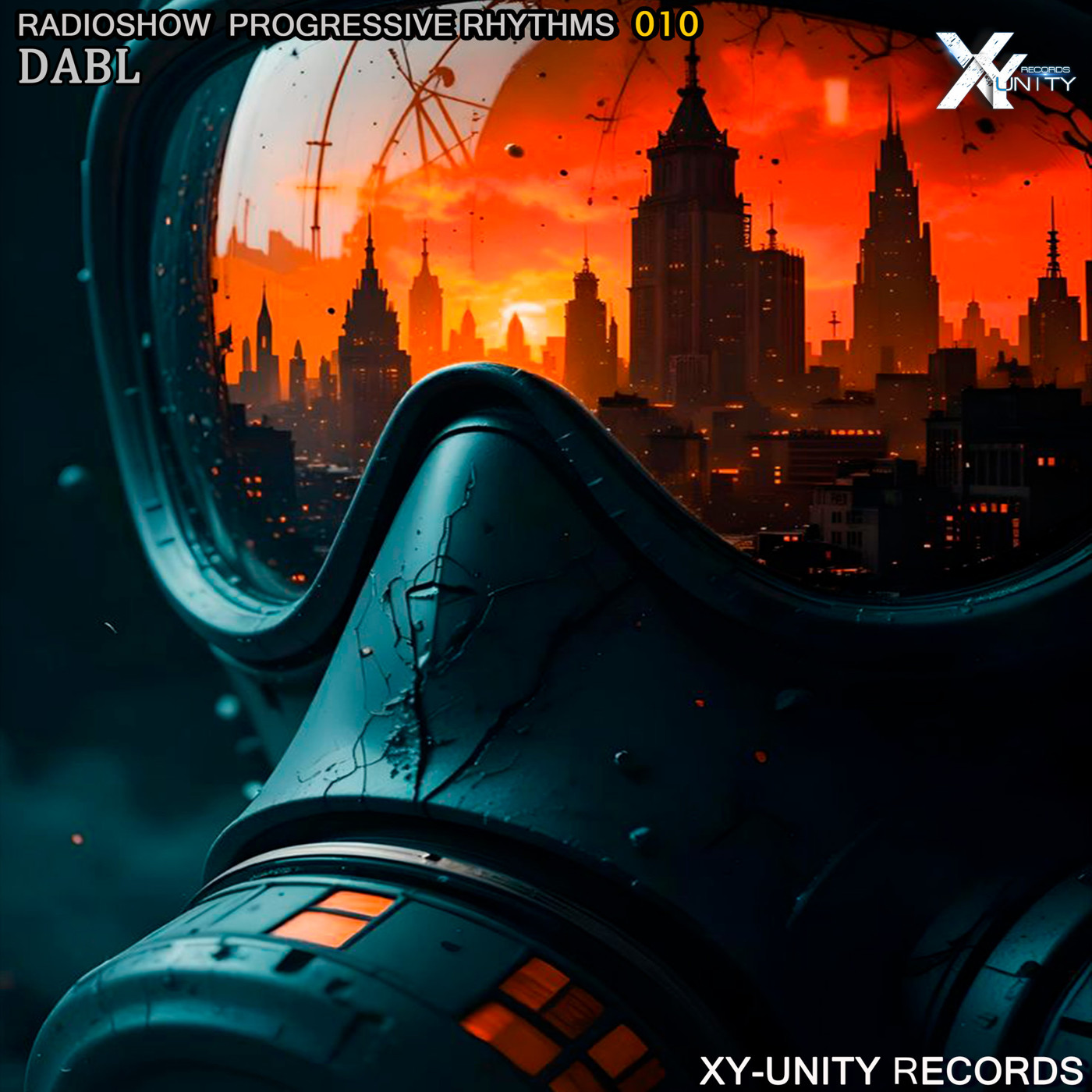 XY-unity DABL - Radioshow Progressive Rhythms #10 episode artwork