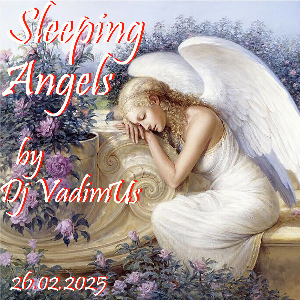 Sleeping Angels by Dj VadimUs 26.02.2025 episode artwork