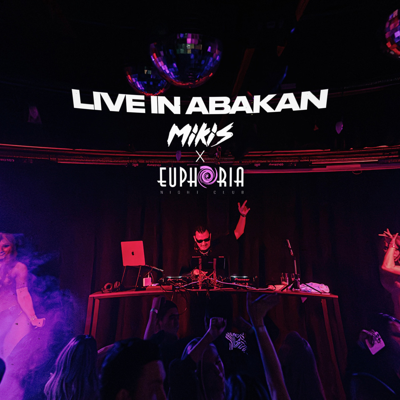 MIKIS - Live In Abakan (Euphoria Club) episode artwork
