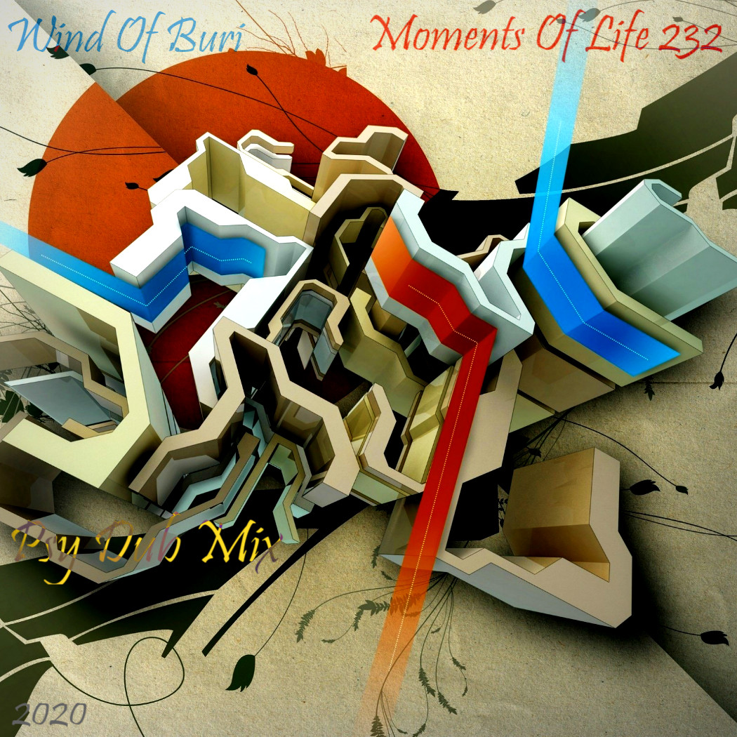 Wind Of Buri - Moments Of Life 232 (Psy Dub Mix) episode artwork