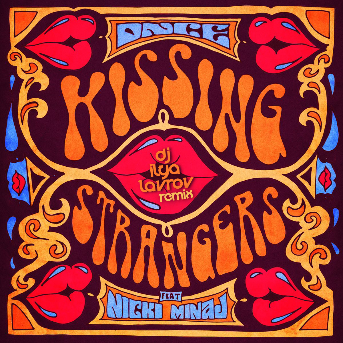 DNCE ft. Nicki Minaj - Kissing Strangers (DJ ILYA LAVROV remix) episode artwork