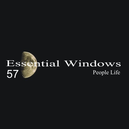 Essential Windows - People Life Vol.57 Special Guest Rhenj!