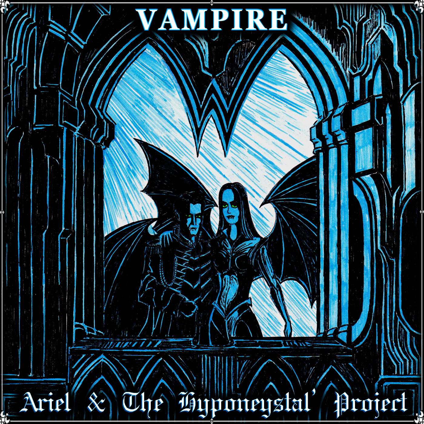 Ariel & The Hyponeystal' Project - VAMPIRE (In The Twilight Of Your Soul) episode artwork