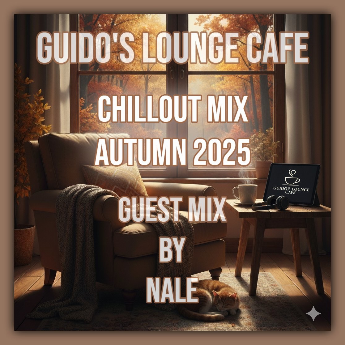 Guido's Lounge Cafe Guest Mix (Chillout Mix Autumn 2025) by Nale