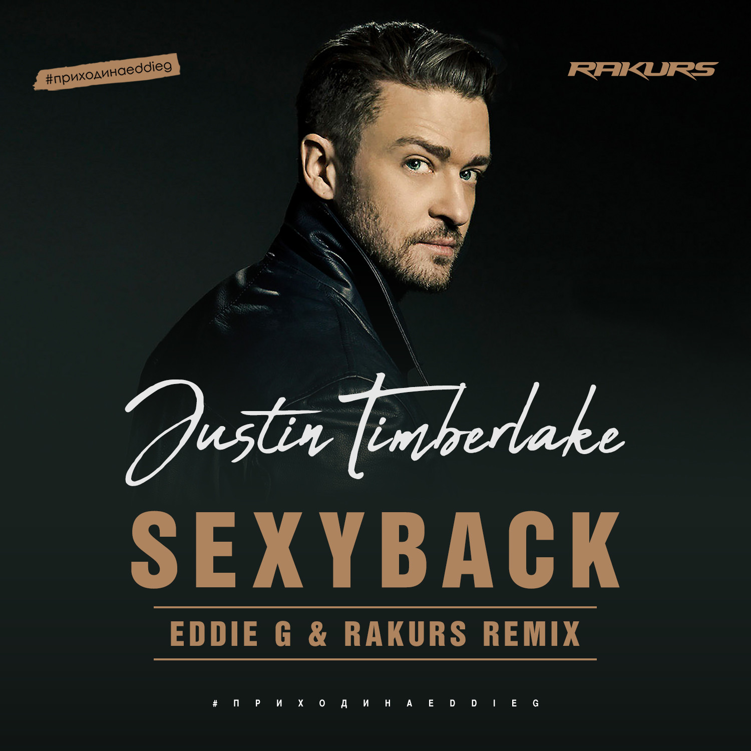 Justin Timberlake feat. Timbaland - SexyBack (Eddie G & Rakurs