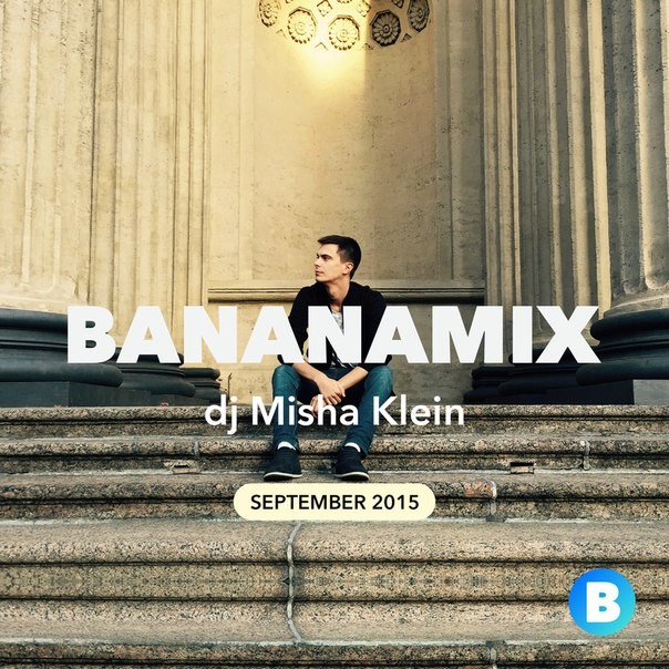 Misha Klein - Bananamix (September 2015)