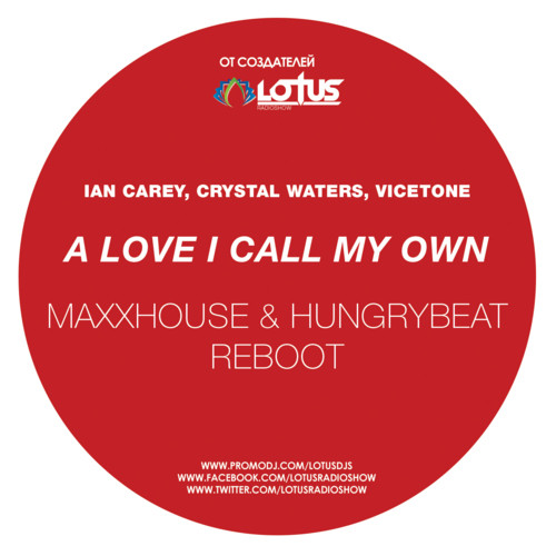 Ian Carey, Crystal Waters, Vicetone - A Love I Call My Own [MaxxHouse vs HungryBeat ReBoot] episode artwork