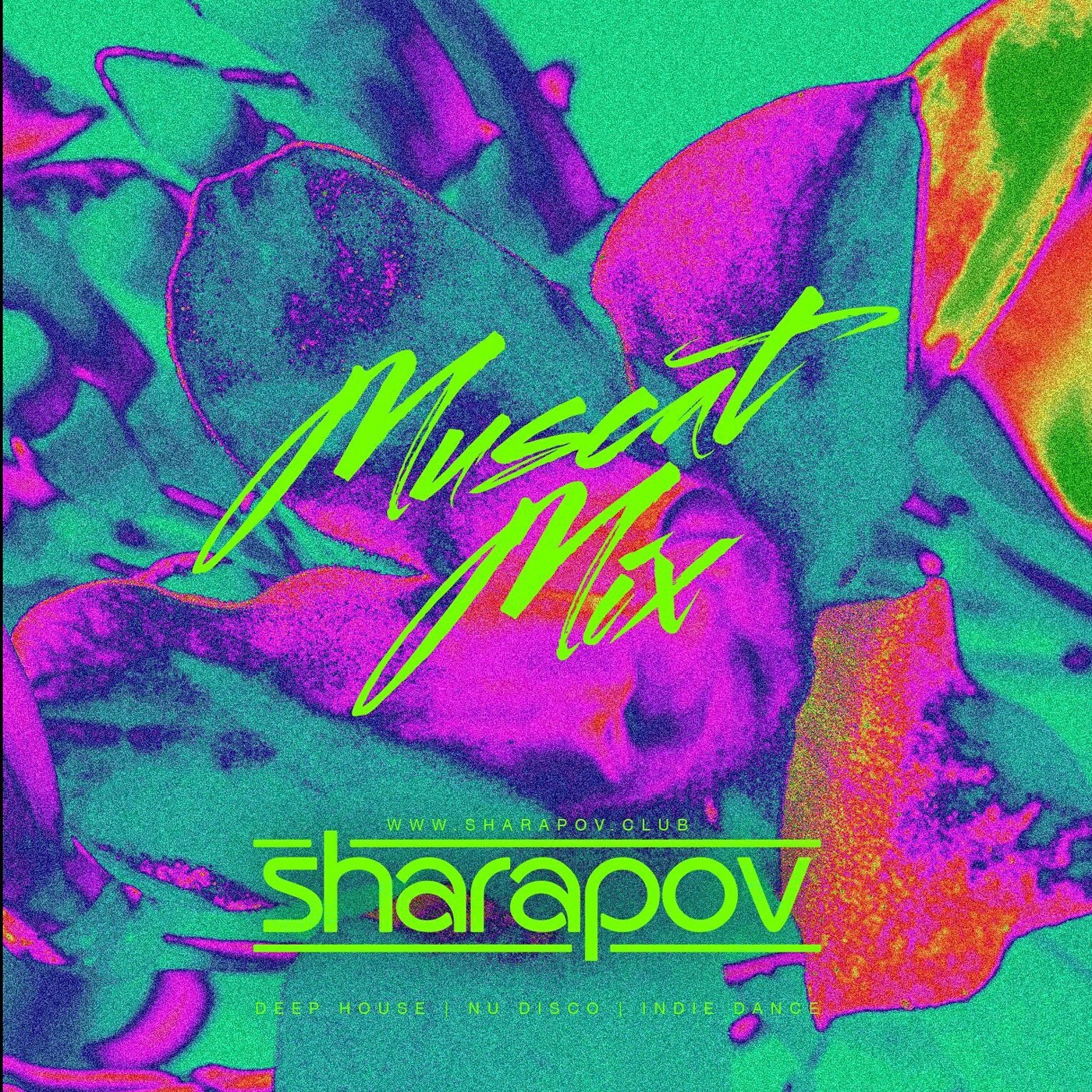 SHARAPOV - Muscat mix episode artwork