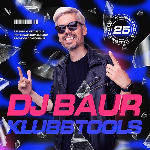DJ BAUR - KLUBBTOOLS 25 Mix