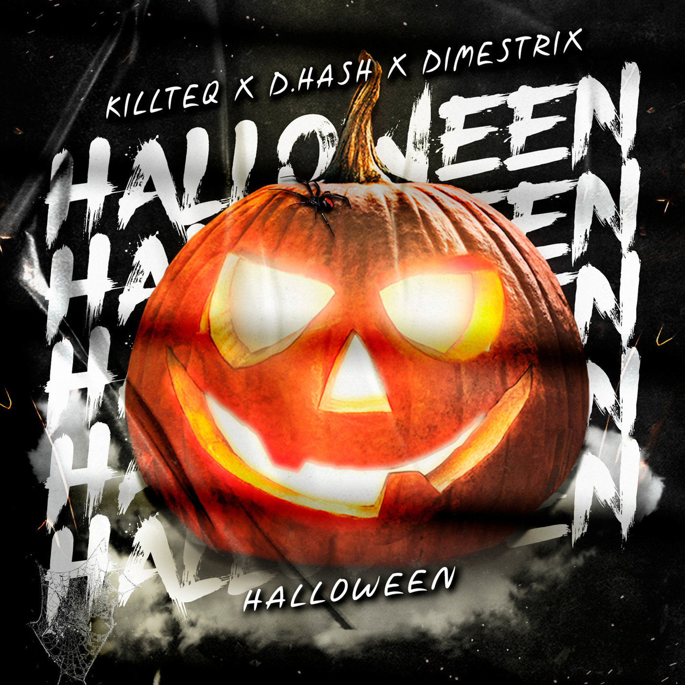 KILLTEQ x D.HASH x DIMESTRIX - Halloween