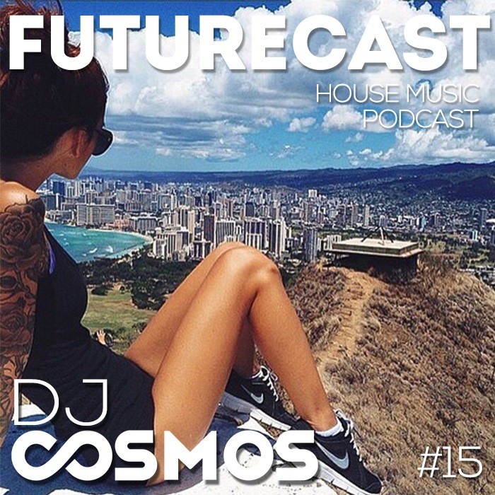 DJ COSMOS - FUTURECAST #15 (July 2016 Full Mix)