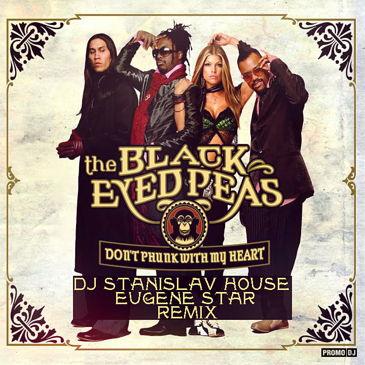 The black eyed peas don t. Black eyed Peas. Don t Phunk with my Heart. Black eyed Peas don't you worry. Monkey Business the Black eyed Peas.