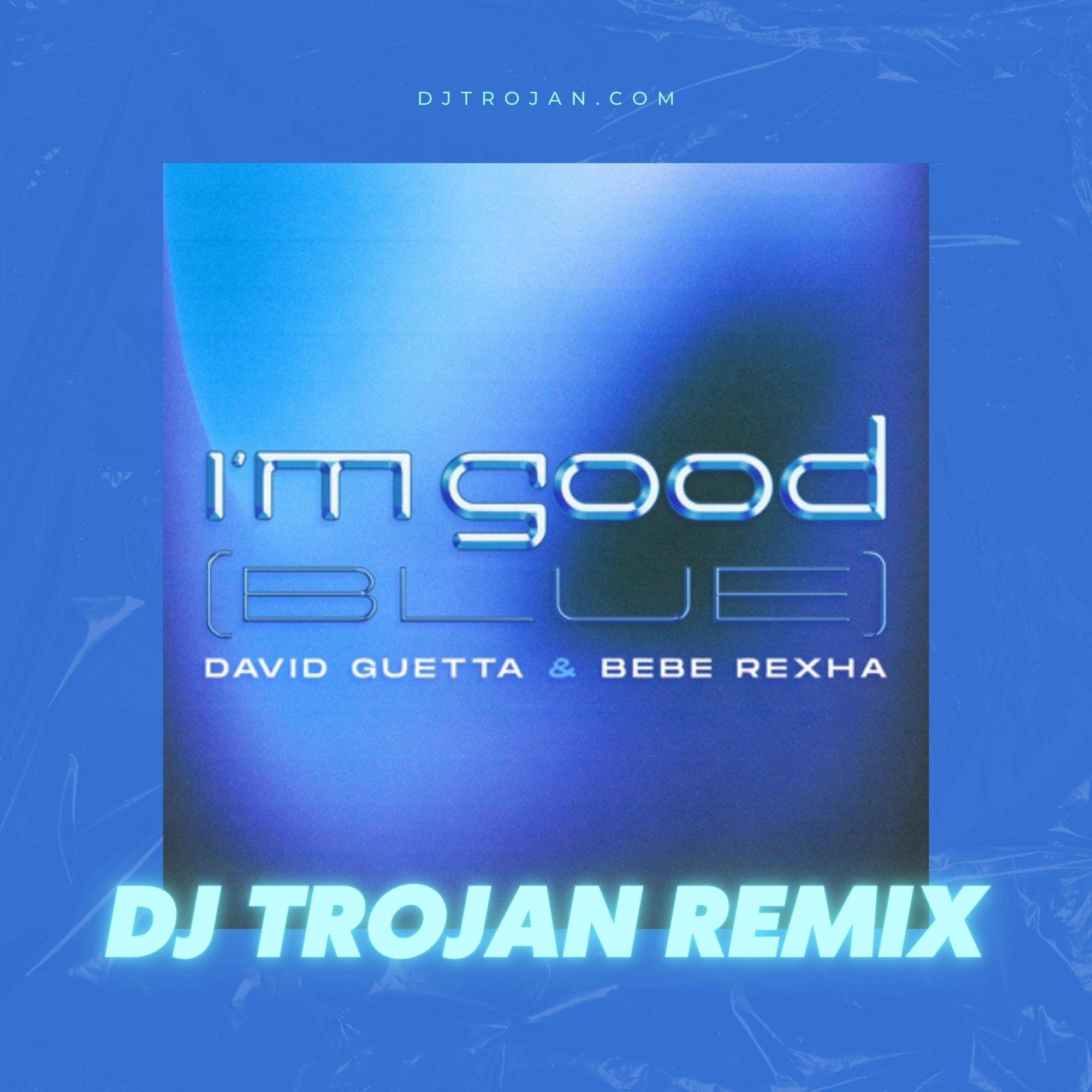 I'm good david guetta. David guetta bebe rexha im good blue. Im good david guetta. David guetta & bebe rexha - im good (blue) обложка. David guetta bebe rexha i'm good blue.