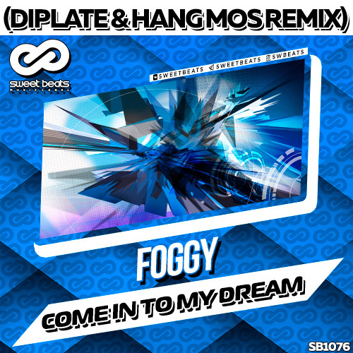 Foggy - Come Into My Dream (Diplate & Hang Mos Remix) episode artwork