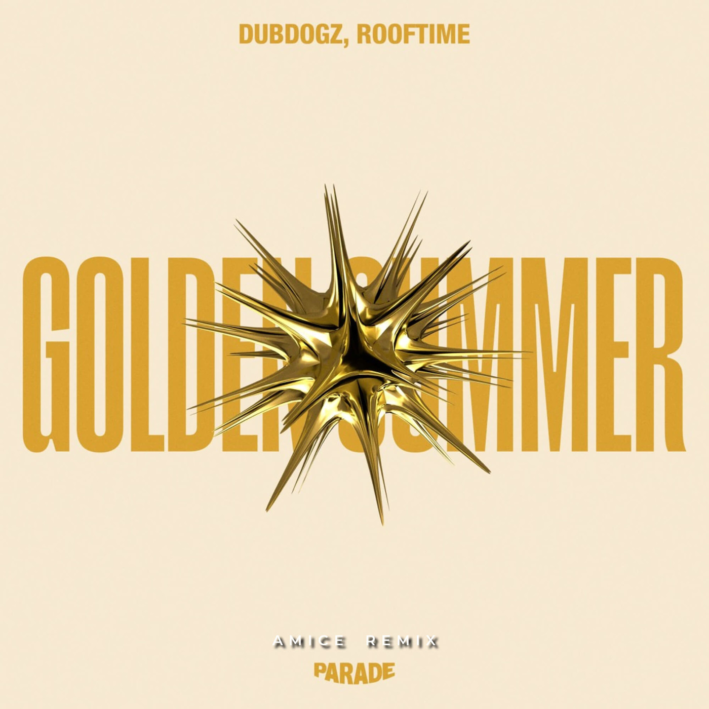 Dubdogz, Rooftime - Golden Summer (Amice Remix)