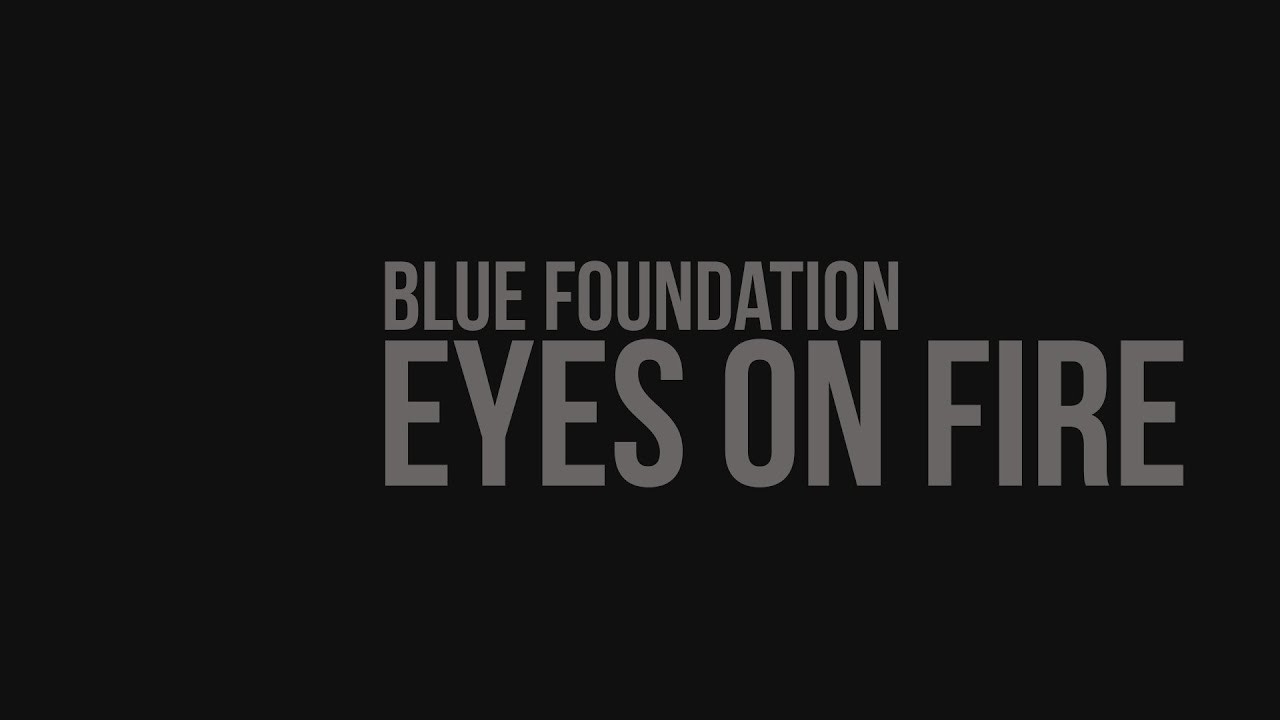 Foundation - Eyes On Fire Evil Inside Us) – TheEvilInsideUs